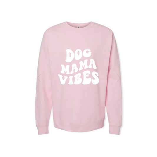 Dog Mom Vibes Sweatshirt - Pink