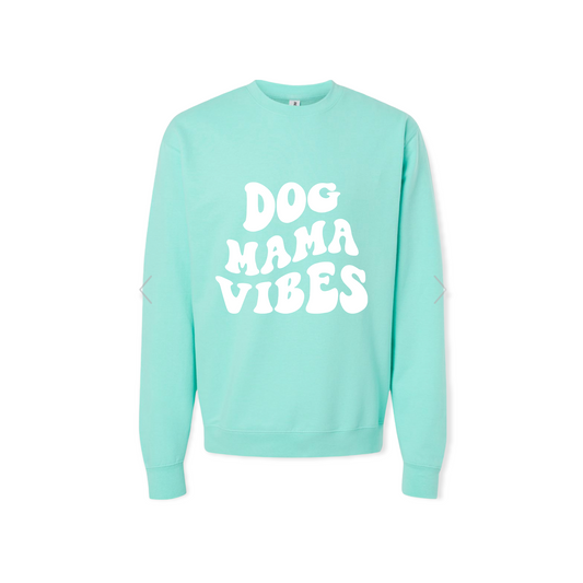 Dog Mom Vibes Sweatshirt - Mint