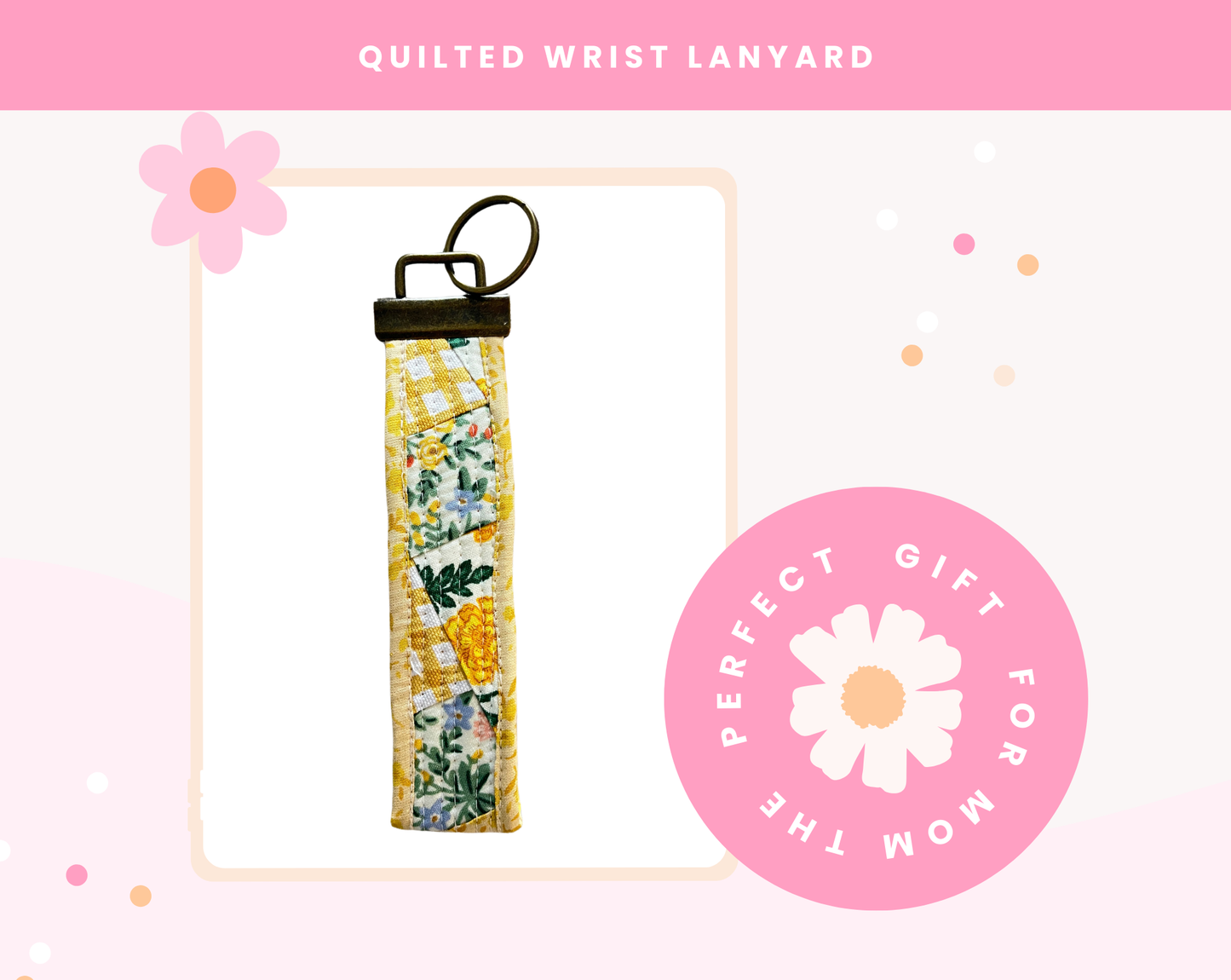 Quilted Wristlet Lanyard - Sunny Side Floral
