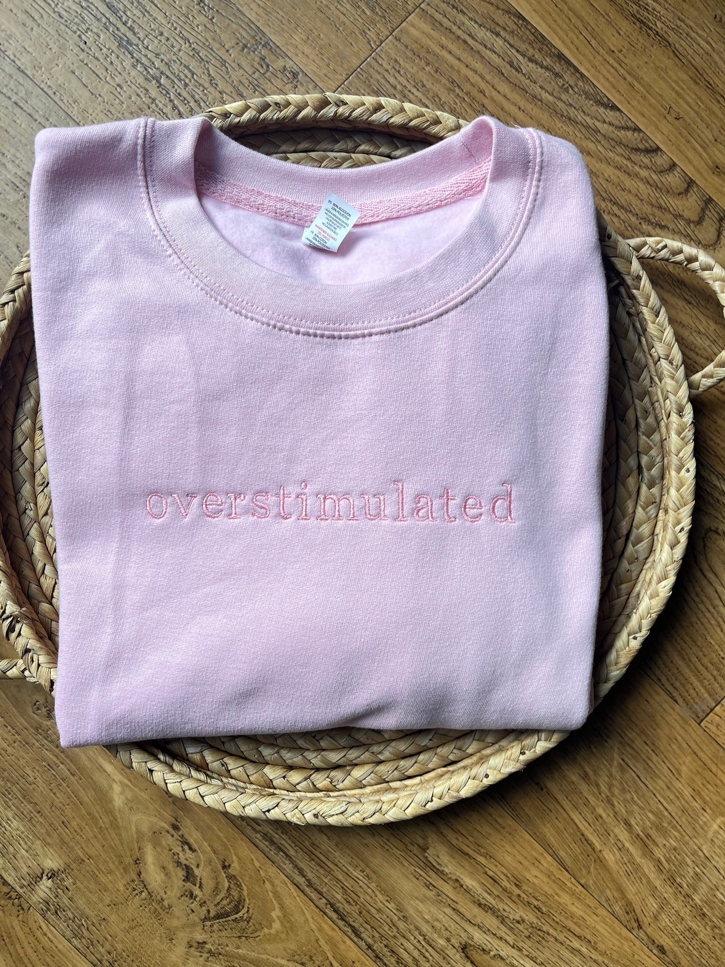 Overstimulated Sweatshirt