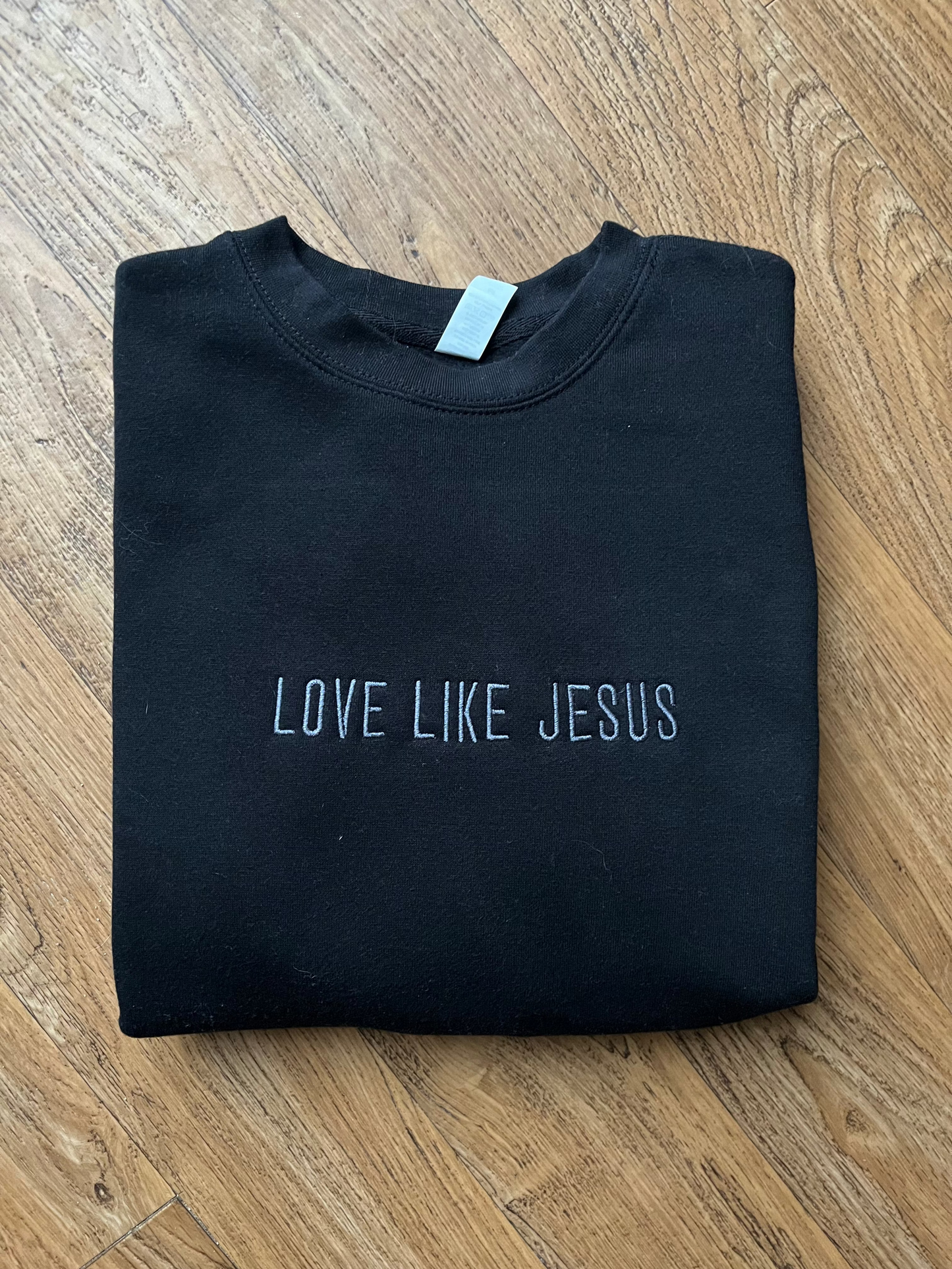 Love Like Jesus - Black and Gray
