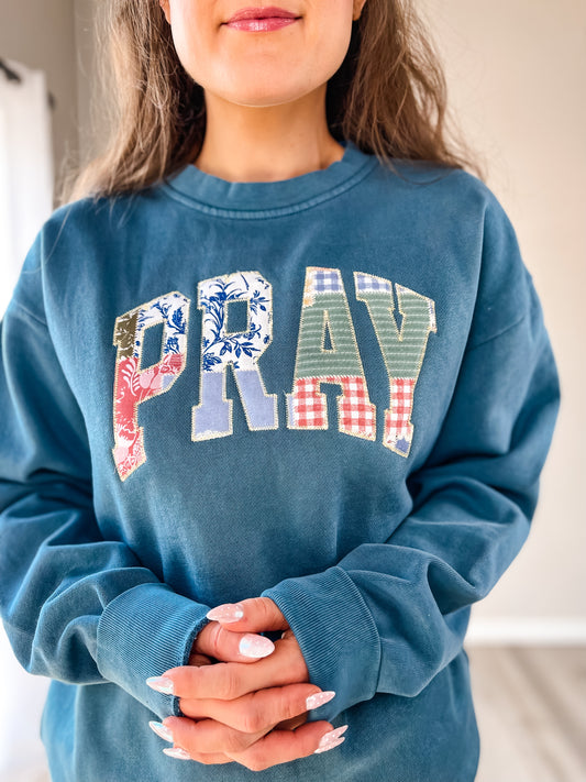 Teal Patchwork PRAY Embroidered Sweatshirt – Christian Women’s Faith Crewneck